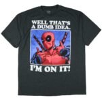 Marvel Deadpool T-Shirt Men's That's A Dumb Idea Anti Hero Big and Tall Short Sleeve Crewneck Tee